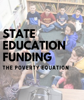 State Education Funding: The Poverty Equation